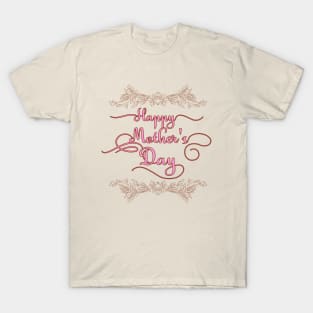 Happy Mother's Day Caligraphy T-Shirt